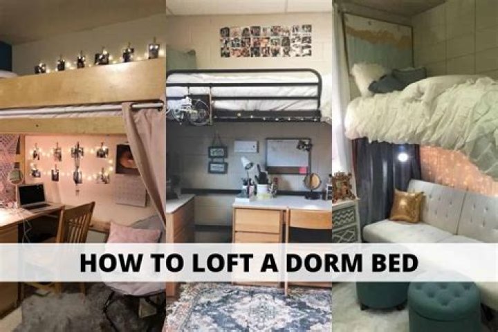 How do you raise dorm beds