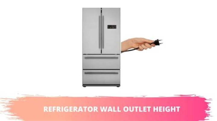 How high is a refrigerator outlet