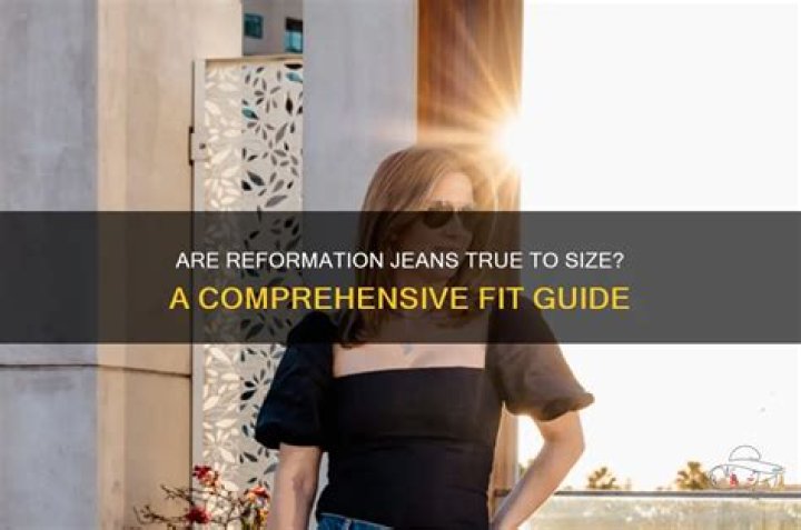 Is Reformation true to size