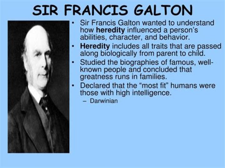 What did Francis Galton believe