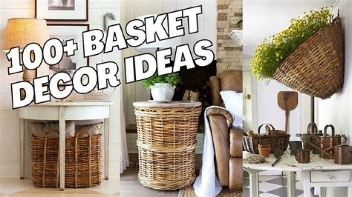 What do you put in decorative baskets