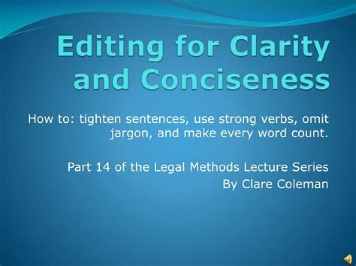 What does it mean to edit for clarity and conciseness