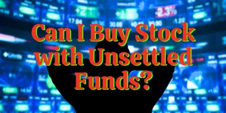 What happens if you trade with unsettled funds