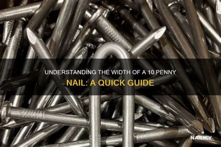 What is a 10 penny nail