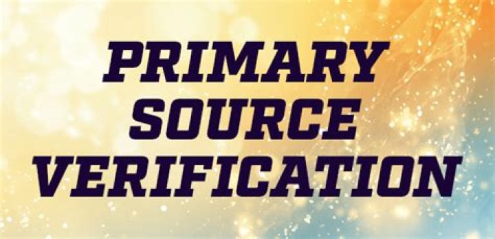 What is a primary source verification