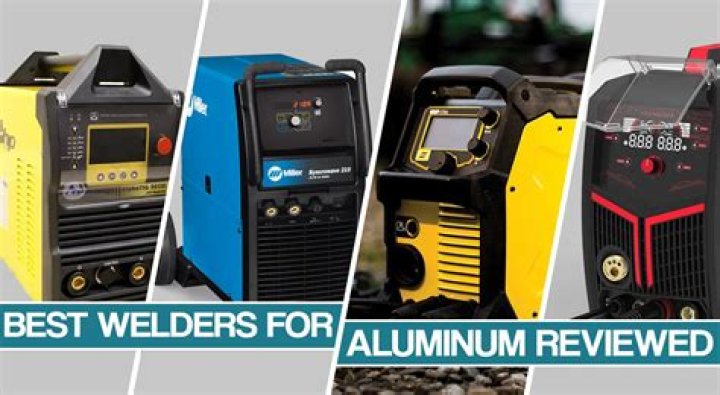 What welder is best for aluminum
