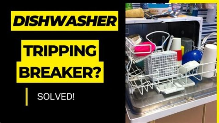 Why does my dishwasher keep tripping the electrics